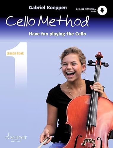 Cello Method: Lesson Book 1: Have fun playing the Cello. Buch 1. Violoncello. Lehrbuch. (Koeppen Cello Method, Buch 1, Band 1)