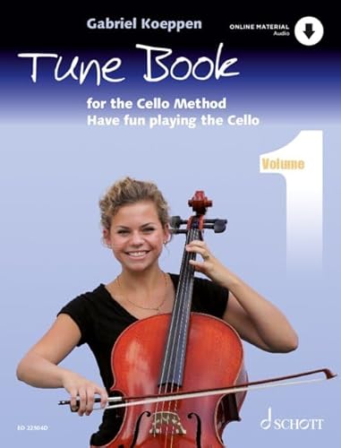 Cello Method: Tune Book 1: Have fun playing the Cello. Buch 1. 1-3 Violoncelli, Klavier ad libitum. Spielbuch. (Koeppen Cello Method, Buch 1) von SCHOTT MUSIC GmbH & Co KG, Mainz