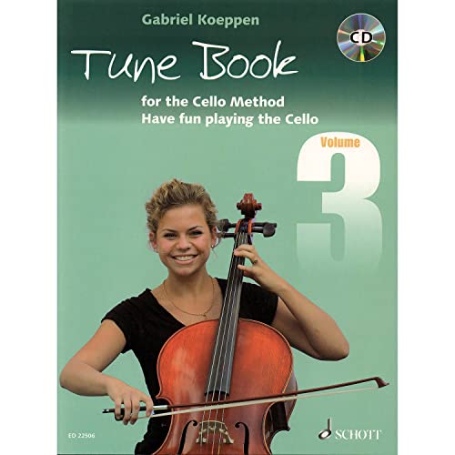 Cello Method: Tune Book 3: Have fun playing the Cello. Book 3. 1-3 Violoncellos, Klavier ad libitum. Spielbuch mit CD.: Have fun playing the Cello. ... Spielbuch. (Koeppen Cello Method, Band 3) von Schott