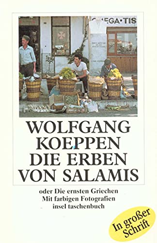 Die Erben von Salamis oder Die ernsten Griechen: Großdruck (insel taschenbuch)