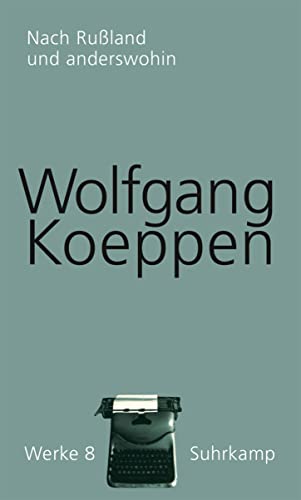 Werke in 16 Bänden: Band 8: Nach Rußland und anderswohin Werke in 16 Bänden: Band 8: Nach Rußland und anderswohin