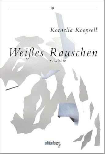 Weißes Rauschen: Gedichte (Lyrik-Edition: Herausgegeben von Bernd Leukert)