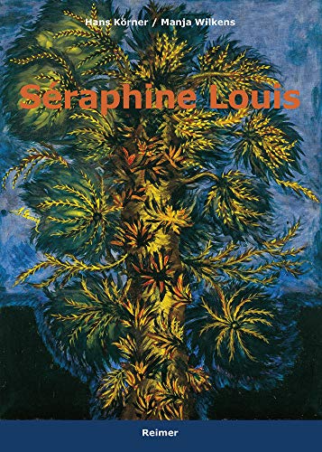 Séraphine Louis: 1864-1942