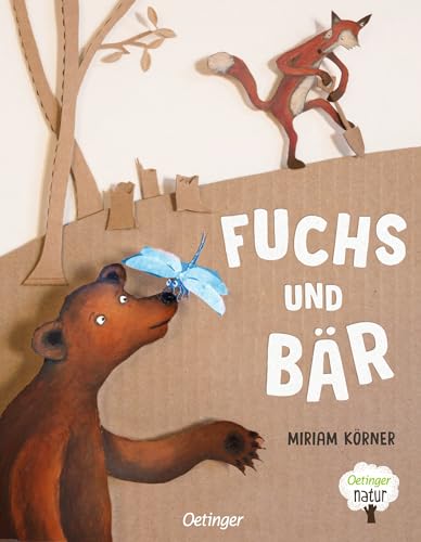 Fuchs und Bär: Inspirierendes Bilderbuch über Entschleunigung und Naturverbundenheit für Kinder und Erwachsene (Oetinger natur) von Oetinger