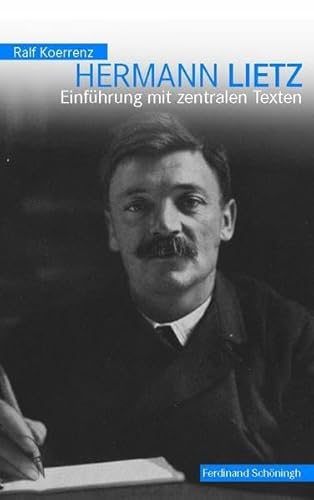 Hermann Lietz: Einführung mit zentralen Texten Hermann Lietz: Einführung mit zentralen Texten