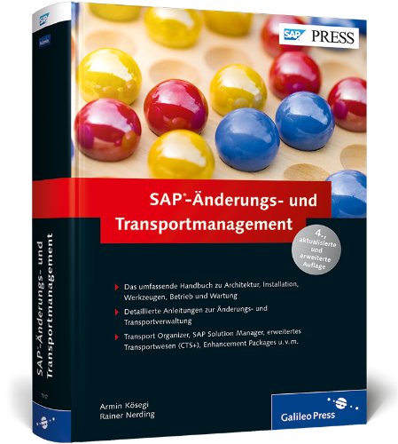 SAP-Änderungs- und Transportmanagement: Architektur und Wartung der SAP-Systemlandschaft (SAP PRESS)