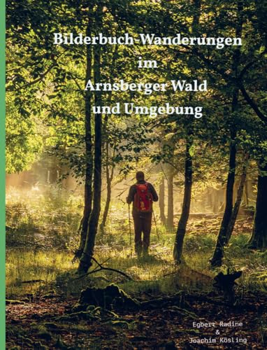 Bilderbuch-Wanderungen im Arnsberger Wald und Umgebung von Bookmundo