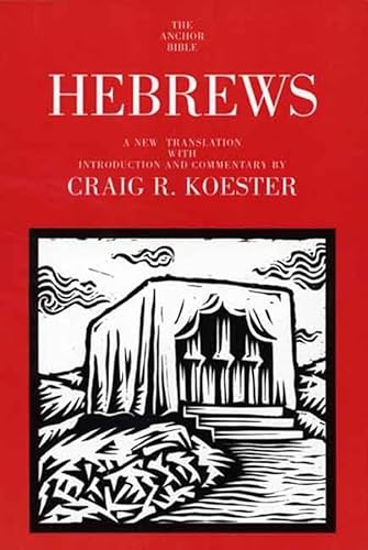 Hebrews: A New Translation With Introduction and Commentary (The Anchor Bible, 36, Band 36) von Yale University Press
