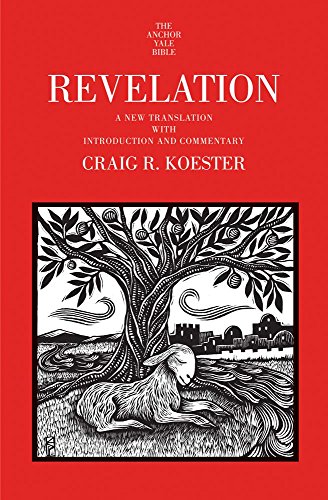 Revelation: A New Translation With Introduction and Commentary (The Anchor Yale Bible Commentaries) von Yale University Press