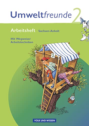 Umweltfreunde - Sachsen-Anhalt - Ausgabe 2009 - 2. Schuljahr: Arbeitsheft - Mit Wegweiser Arbeitstechniken von Cornelsen Verlag GmbH