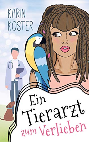 Ein Tierarzt zum Verlieben von Books on Demand