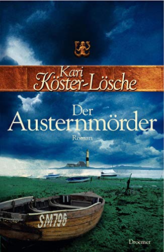Der Austernmörder: Roman
