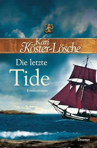 Die letzte Tide: Kriminalroman