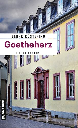 Goetheherz: Literaturkrimi (Literaturdozent Wilmut)