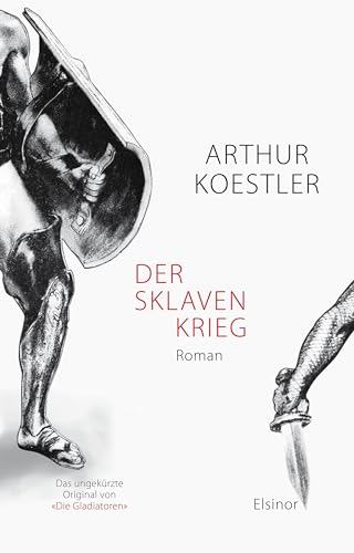 Der Sklavenkrieg: Roman: Nach dem deutschen Originalmanuskript von Elsinor Verlag