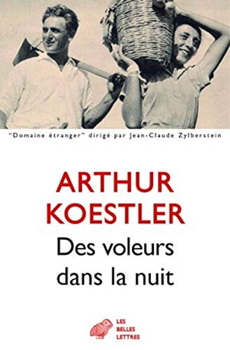 Des Voleurs Dans La Nuit (Domaine Etranger, Band 30) von Les Belles Lettres