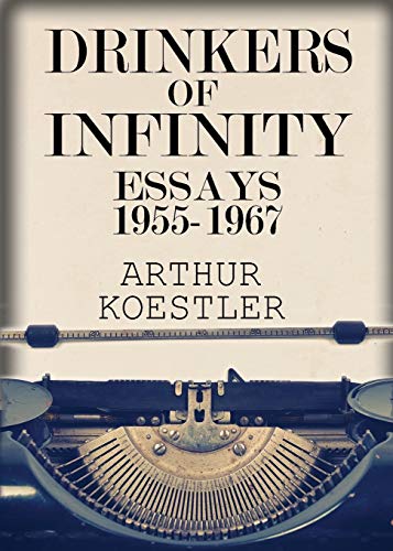Drinkers of Infinity: Essays 1955-1967 Drinkers of Infinity: Essays 1955-1967