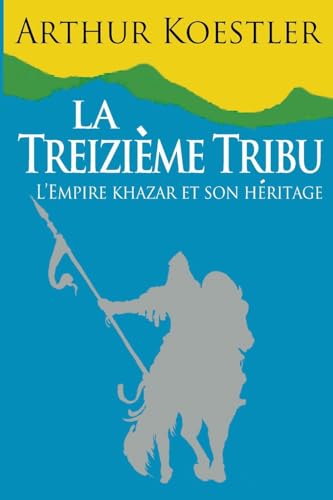 La Treizieme Tribu von Last Century Press