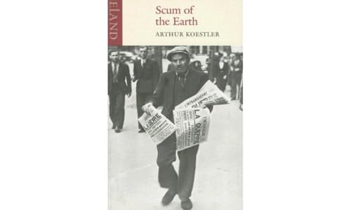 Scum of the Earth von Eland Publishing Ltd