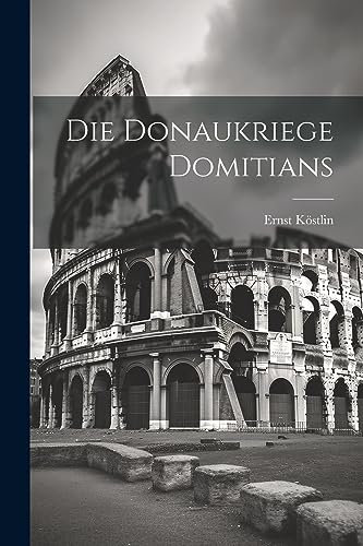 Die Donaukriege Domitians