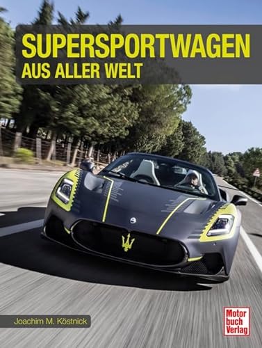 Supersportwagen aus aller Welt von Motorbuch