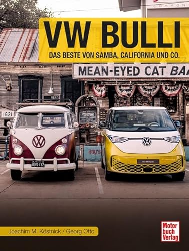 VW Bulli: Das beste von Samba, California und Co. von Motorbuch