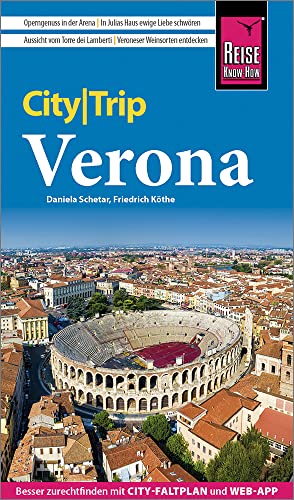 Reise Know-How CityTrip Verona: Reiseführer mit Stadtplan und kostenloser Web-App Reise Know-How CityTrip Verona: Reiseführer mit Stadtplan und kostenloser Web-App von Reise Know-How Verlag Peter Rump