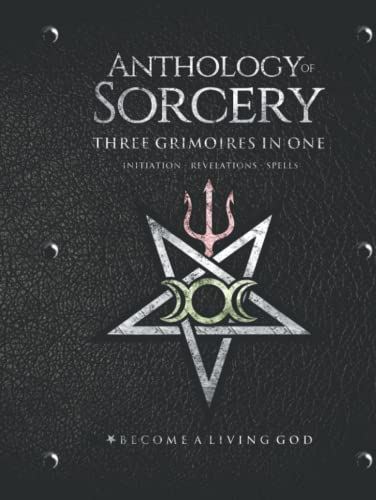 Anthology Sorcery: Three Grimoires In One - Volumes 1, 2 & 3 von Independently published
