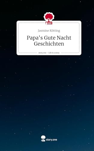 Papa's Gute Nacht Geschichten. Life is a Story - story.one