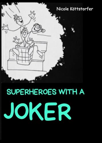 Superheroes with a joker von Independently published