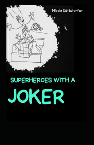 Superheroes with a joker von Independently published