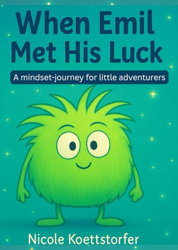 When Emil met his luck von Independently published