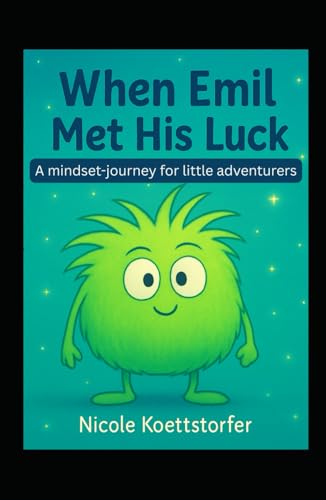 When Emil met his luck von Independently published