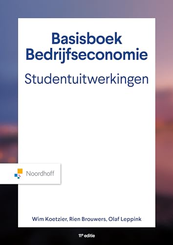 Basisboek Bedrijfseconomie, Studentenuitwerkingen von Noordhoff Uitgevers