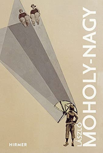 László Moholy-Nagy: The Great Masters of Art von Hirmer Verlag GmbH