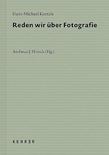 Reden wir über Fotografie von Kehrer Verlag