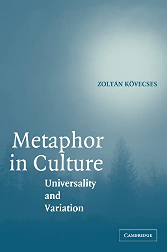 Metaphor in Culture: Universality and Variation von Cambridge University Press