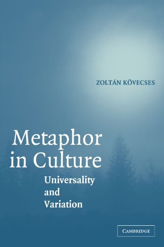 Metaphor in Culture: Universality and Variation von Cambridge University Press