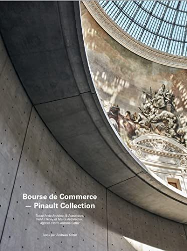 La Bourse de commerce - Pinault Collection von ARCHIBOOKS