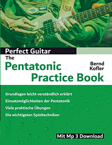 Perfect Guitar - The Pentatonic Practice Book von Books on Demand
