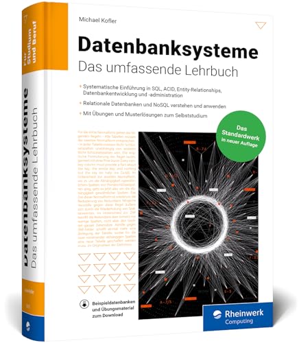 Datenbanksysteme: Das umfassende Lehrbuch für Ausbildung, Beruf und Studium – Auflage 2024 von Rheinwerk Computing