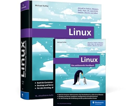 Linux: Das umfassende Handbuch Linux: Das umfassende Handbuch von Rheinwerk
