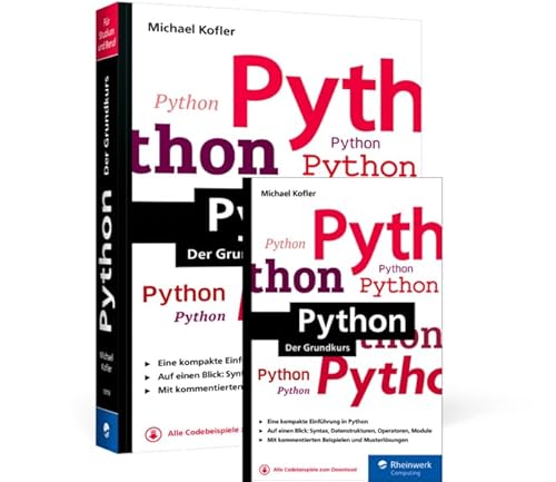 Python: Der Grundkurs Python: Der Grundkurs von Rheinwerk