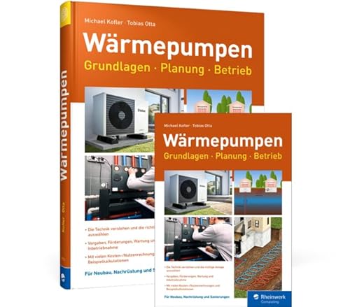 Wärmepumpen: Grundlagen, Planung, Betrieb Wärmepumpen: Grundlagen, Planung, Betrieb von Rheinwerk