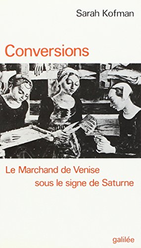 Conversions (le marchand de Venise sous le signe de Saturne) (0000) von GALILEE