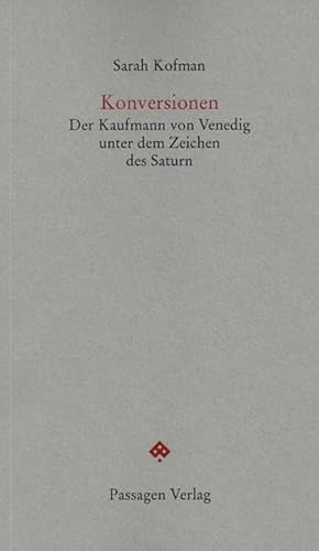 Konversionen: Der Kaufmann von Venedig unter dem Zeichen des Saturn (Passagen Forum)