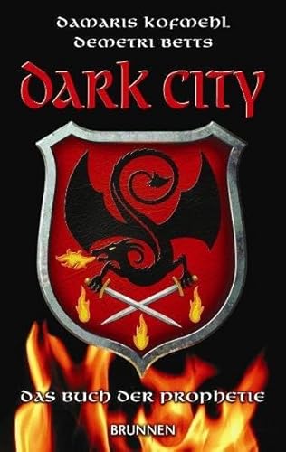 Dark City: Das Buch der Prophetie: Teil 1: Das Buch der Prophetie Dark City: Das Buch der Prophetie: Teil 1: Das Buch der Prophetie