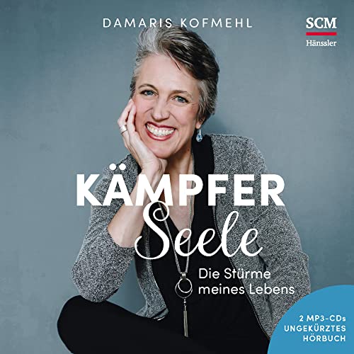 Kämpferseele - Hörbuch: Die Stürme meines Lebens von Hänssler Musik