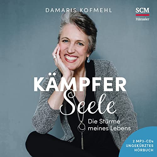 Kämpferseele - Hörbuch: Die Stürme meines Lebens von SCM Hänssler Musik