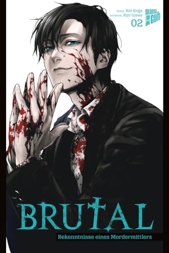 Brutal – Bekenntnisse eines Mordermittlers 2 von Manga Cult